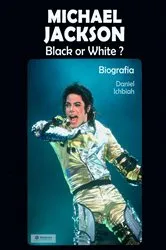 Book cover of Black or White by Daniel Ichbiah