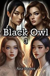 Book cover of Black Owl 3 by Ana F. Soares
