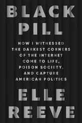 Book cover of Black Pill by Elle Reeve