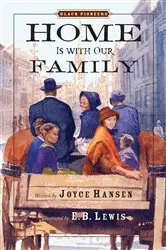 Book cover of Black Pioneers Home Is with Our Family by Joyce Hansen