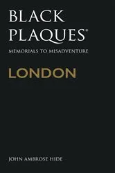 Book cover of Black Plaques London by John Ambrose Hide