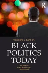 Book cover of Black Politics Today by Theodore J. Davis Jr.