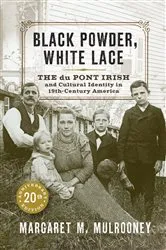 Book cover of Black Powder, White Lace by Margaret M. Mulrooney
