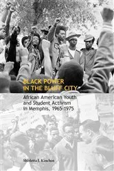 Book cover of Black Power in the Bluff City by Unknown