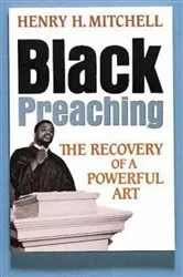 Book cover of Black Preaching by Henry H. Mitchell