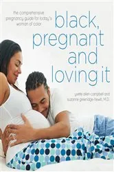 Book cover of Black, Pregnant and Loving It by Yvette Allen-Campbell
