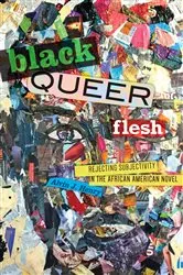 Book cover of Black Queer Flesh by Alvin J. Henry