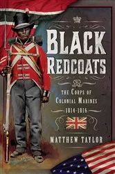 Book cover of Black Redcoats by Matthew Taylor