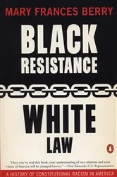 Book cover of Black Resistance/White Law by Mary Frances Berry