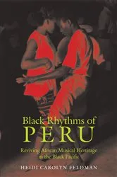 Book cover of Black Rhythms of Peru by Heidi Feldman