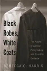 Book cover of Black Robes, White Coats by Rebecca C. Harris