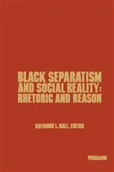 Book cover of Black Separatism and Social Reality by Raymond L. Hall