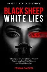 Book cover of Black Sheep White Lies by Tamika Dalton