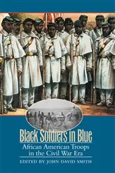 Book cover of Black Soldiers in Blue by Unknown