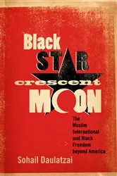 Book cover of Black Star, Crescent Moon by Sohail Daulatzai