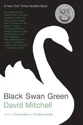 Book cover of Black Swan Green by David Mitchell