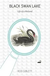 Book cover of Black Swan Lake by Rod Giblett