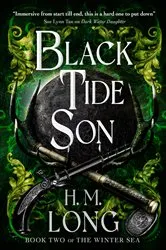 Book cover of Black Tide Son by H. M. Long