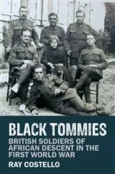 Book cover of Black Tommies by Ray Costello