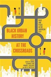 Book cover of Black Urban History at the Crossroads by Leslie M. Harris