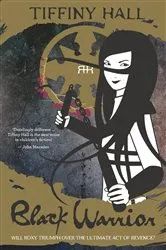 Book cover of Black Warrior by Tiffiny Hall