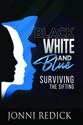 Book cover of Black, White, and Blue by Jonni Redick