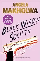 Book cover of Black Widow Society by Angela Makholwa