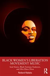 Book cover of Black Women's Liberation Movement Music by Reiland Rabaka