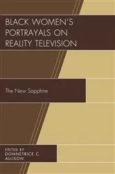 Book cover of Black Women's Portrayals on Reality Television by Donnetrice C. Allison
