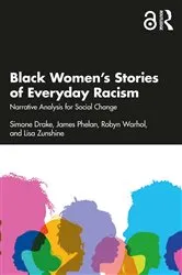 Book cover of Black Women’s Stories of Everyday Racism by Simone Drake