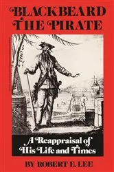 Book cover of Blackbeard the Pirate by Robert E. Lee