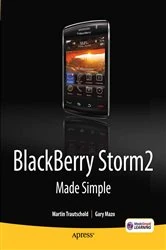 Book cover of BlackBerry Storm2 Made Simple by Gary Mazo