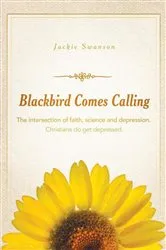Book cover of Blackbird Comes Calling by Jackie Swanson