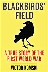 Book cover of Blackbird's Field by Victor Komski