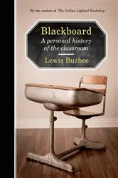 Book cover of Blackboard by Lewis Buzbee