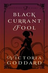 Book cover of Blackcurrant Fool by Victoria Goddard
