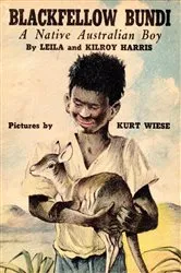 Book cover of Blackfellow Bundi: A Native Australian Boy by Unknown