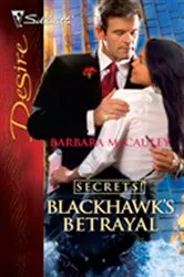 Book cover of Blackhawk's Betrayal by Barbara McCauley