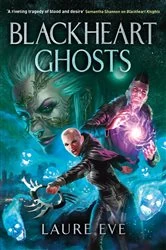 Book cover of Blackheart Ghosts by Laure Eve