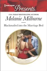 Book cover of Blackmailed into the Marriage Bed by Unknown