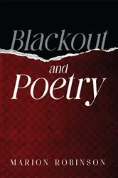 Book cover of Blackout and Poetry by Marion Robinson