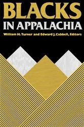 Book cover of Blacks in Appalachia by William H. Turner