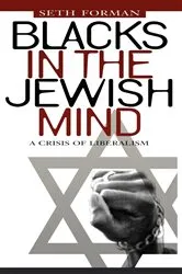 Book cover of Blacks in the Jewish Mind by Seth Forman