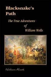 Book cover of Blacksnake?s Path by Unknown