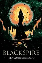 Book cover of Blackspire by Benjamin Sperduto