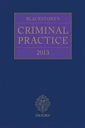 Book cover of Blackstone's Criminal Practice 2013 by David Ormerod