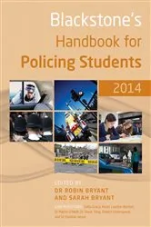 Book cover of Blackstone's Handbook for Policing Students 2014 by Robin Bryant