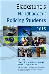 Book cover of Blackstone's Handbook for Policing Students 2015 (9th ed.) by Robin Bryant