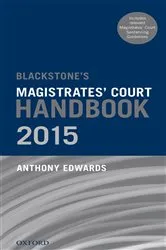 Book cover of Blackstone's Magistrates' Court Handbook 2015 by Unknown