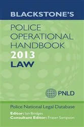 Book cover of Blackstone's Police Operational Handbook 2013 (7th ed.) by Police National Legal Database